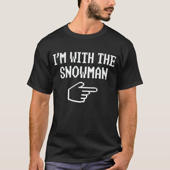 I'm With The Snowman Matching Halloween Costume T-Shirt (Front)