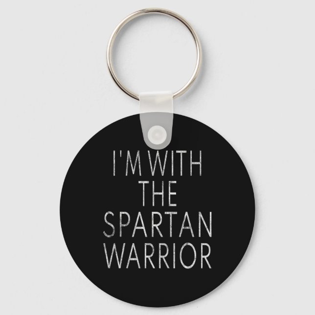 I'm With The Spartan Warrior Easy Halloween Costum Keychain (Front)