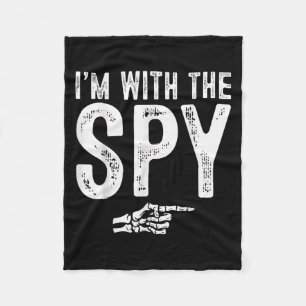 I'm With The Spy Easy Costume Halloween Couples Ma Fleece Blanket