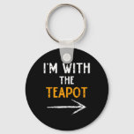 I&#39;m With The Teapot Costume Halloween Couple Match Keychain