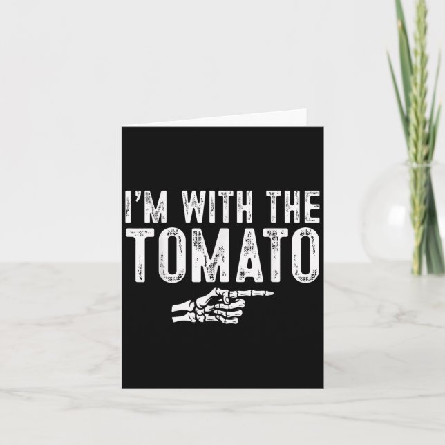 I'm With The Tomato Easy Costume Halloween Couples Card (Front)
