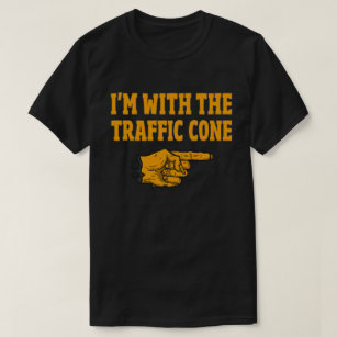 Traffic Cone T-Shirts & T-Shirt Designs | Zazzle