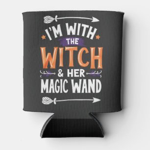 I'm with the Witch and Her Magic Wind Halloween Can Cooler
