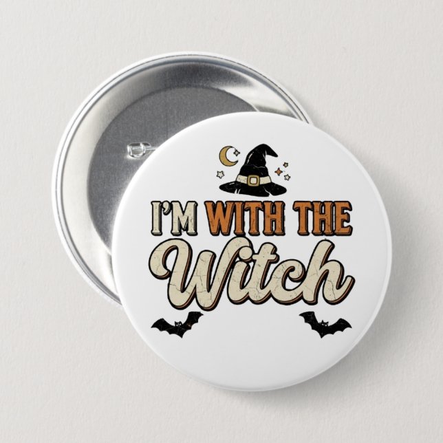 I'm With the Witch Halloween Button (Front & Back)