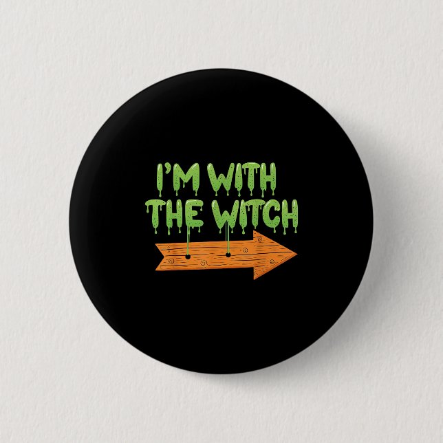 I'm With The Witch Halloween Couples Matching Soky Button (Front)