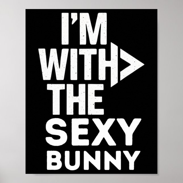 I'm With The Y Bunny Costume Couples Matching  Poster (Front)