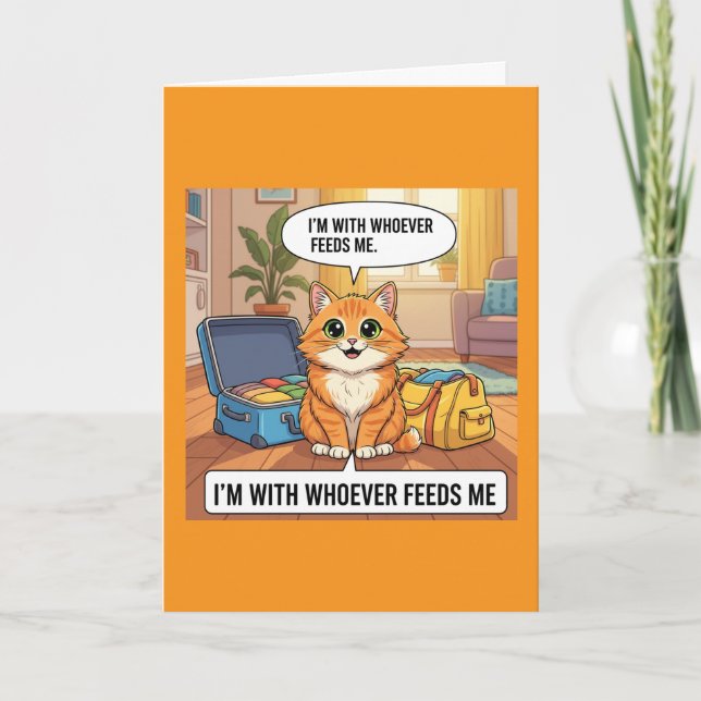 Im With Whorever Feared Me Cat Card Divorce (Front)