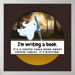 I'm writing a book: Writer's Comic Strip Poster