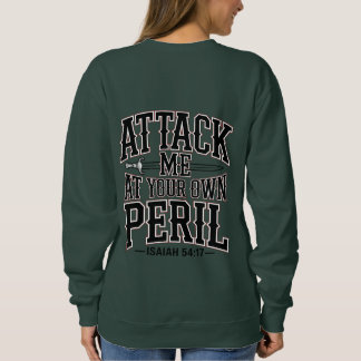 I'm YHWH’s Kid – Attack Me at Your Own Peril Sweat Sweatshirt