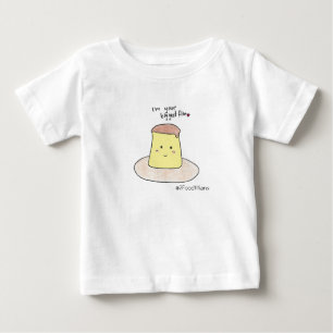 I'm your biggest flan Baby T-shirt