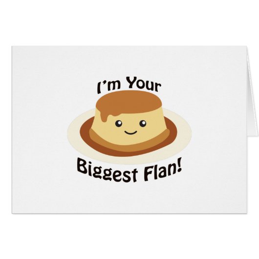 I'm your Biggest Flan Cards (Front Horizontal)