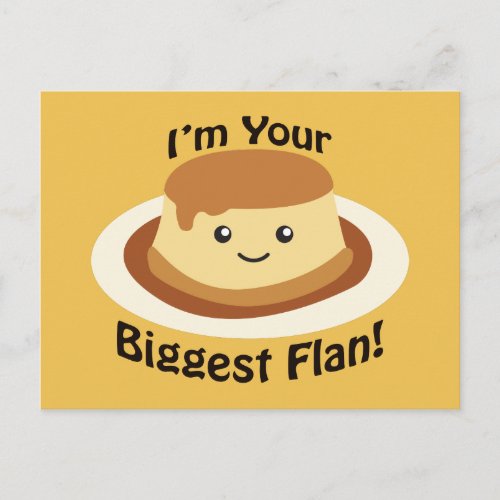 Im your Biggest Flan Postcard