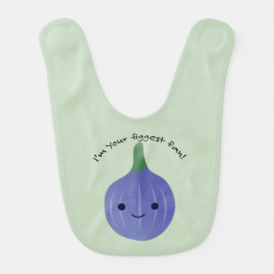 I'm Your Figgest fan fig Baby Bib