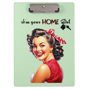 I'm Your Home Girl Real Estate Retro Girl Art Clipboard
