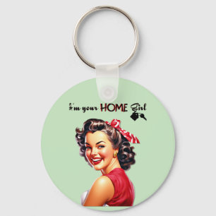 I'm Your Home Girl  Real Estate  Retro Girl Art Keychain