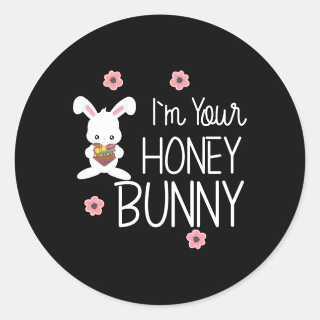 I'M Your Honey Bunny Rabbit Love Classic Round Sticker (Front)