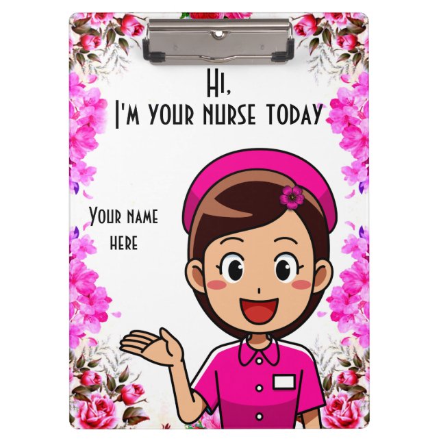 I'm Your Nurse Today Clipboard (Front)