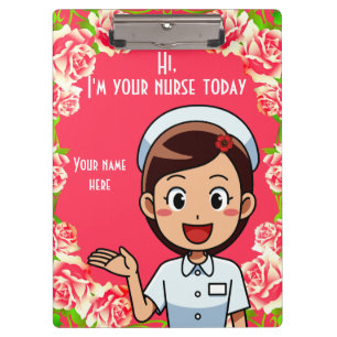 I'm Your Nurse Today Personalized Clipboard