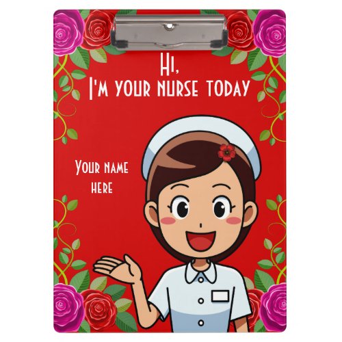 Im Your Nurse Today Personalized Clipboard