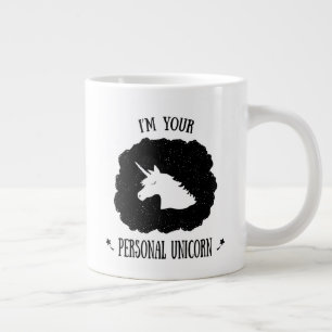 I'm Your Personal Unicorn Giant Coffee Mug