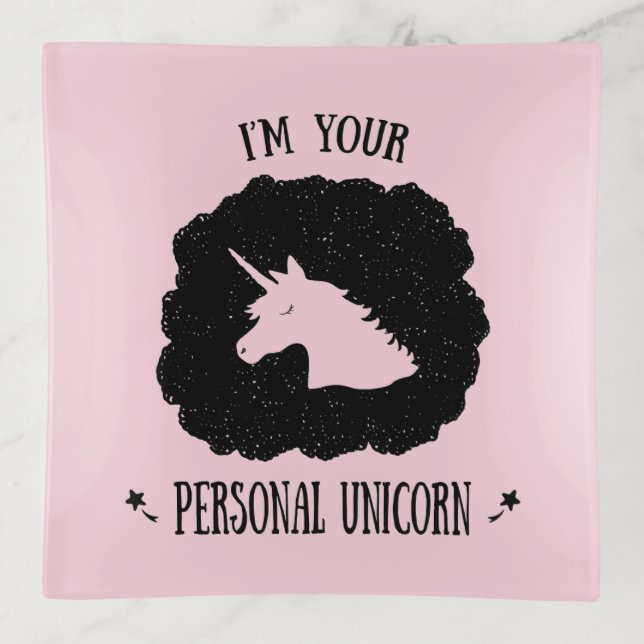 I'm Your Personal Unicorn Trinket Tray (Front)
