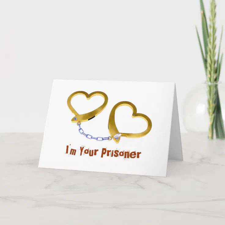 I'm Your Prisoner Holiday Card Zazzle