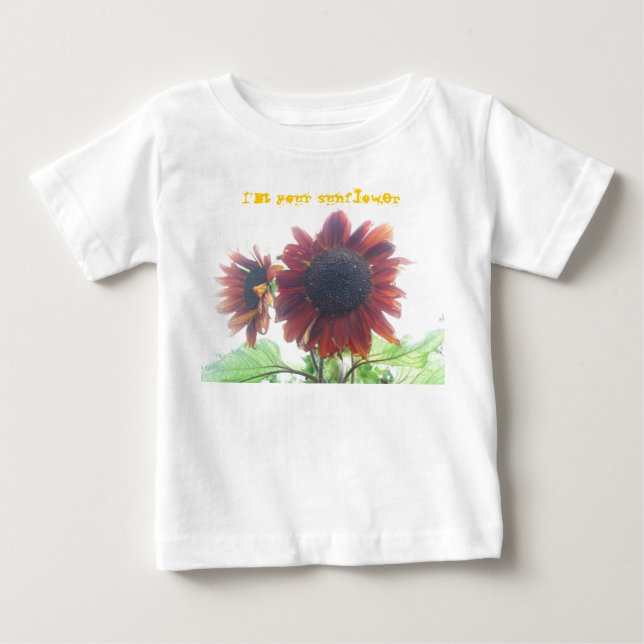I'm your sunflower baby T-Shirt (Front)