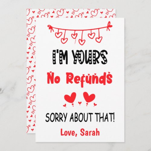 Im Yours No Refunds Funny Valentines Boyfriend Holiday Card