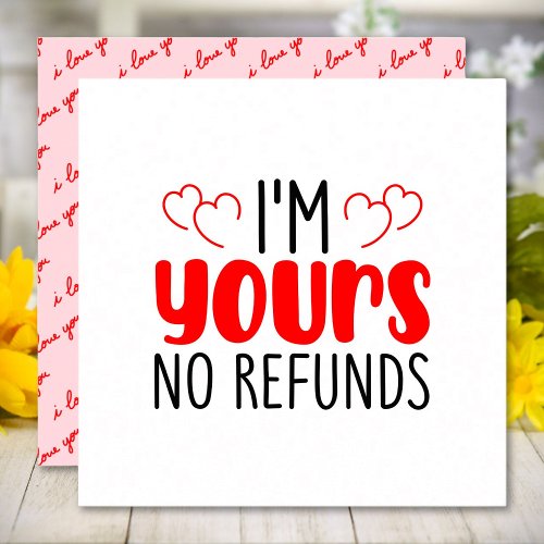 Im Yours No Refunds Red Hearts Valentines Day Holiday Card