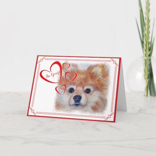 IM YOURS VALENTINE CUTE GOLDEN POMERANIAN HOLIDAY CARD