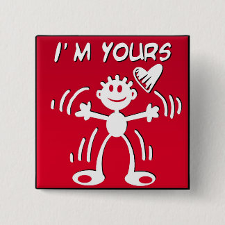 I'm yours - valentine stick figure button