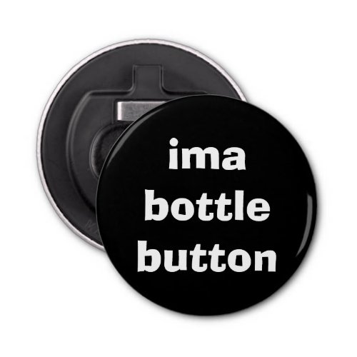 ima bottle button Black Bottle Opener by Janz