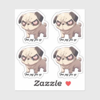 Ima pug you up Vinyl Sticker Set of 4
