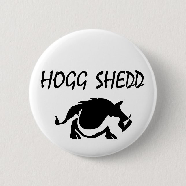 image, HoggSheddLogo-2e Pinback Button (Front)