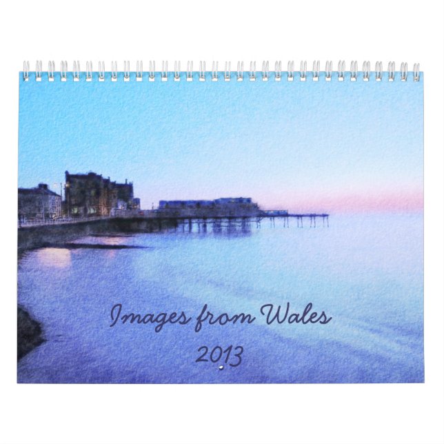 Images from Wales 2013 Calendar (Cover)