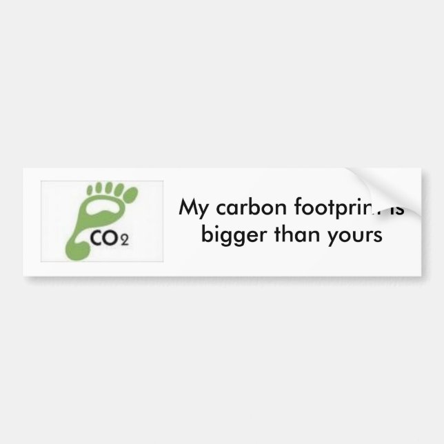 images, My carbon footprint is bigger than yours Bumper Sticker (Front)