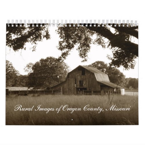 Images of Abandoned Barns in the Missouri Ozarks Calendar