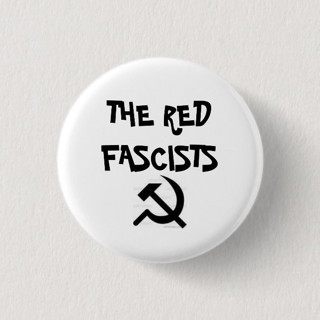 images, THE RED FASCISTS Pinback Button (Front)