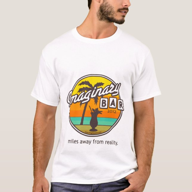 Imaginary Bar Miles Away From Reality T-shirt (Front)