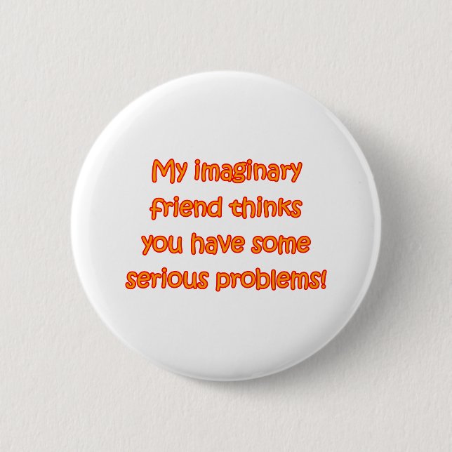 Imaginary Friend Pinback Button (Front)