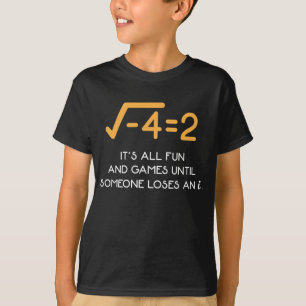 Imaginary number Mathematician  Funny Math Nerd T-Shirt
