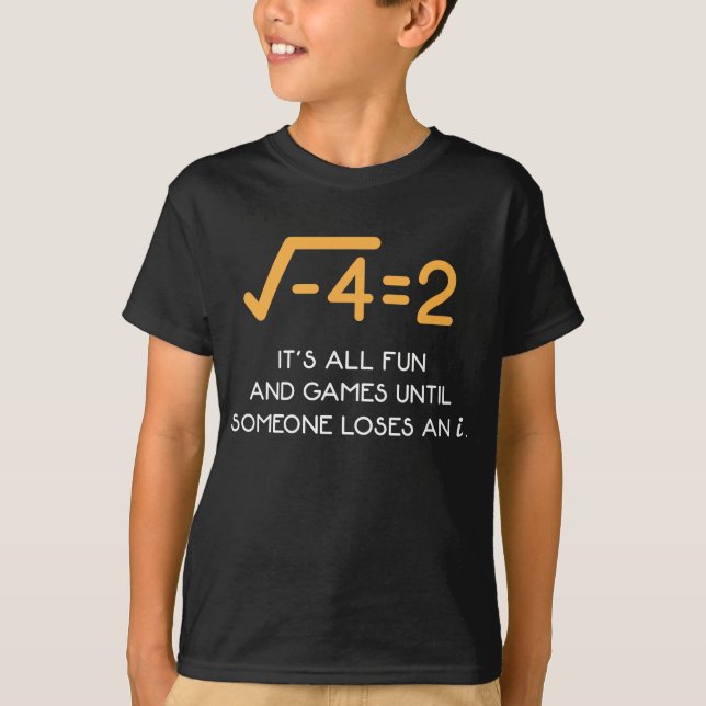 Imaginary number Mathematician  Funny Math Nerd T-Shirt (Front)