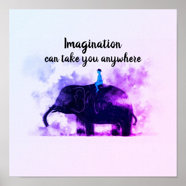 Imagination Can Take You Anywhere Poster (Front)