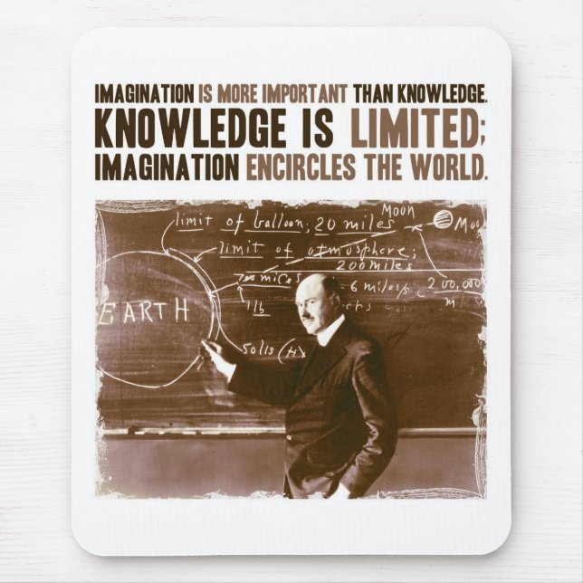 Imagination is more important than knowledge mouse pad (Front)
