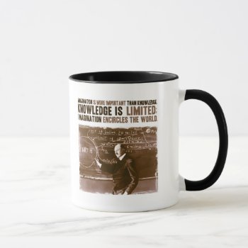 Imagination Is More Important Than Knowledge Mug by OutFrontProductions at Zazzle