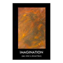 IMAGINATION, sees what is almost there
