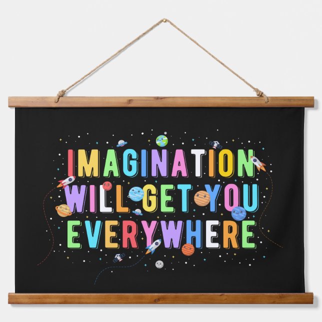 Imagination Will Get You Everywhere Hanging Tapestry (Front)