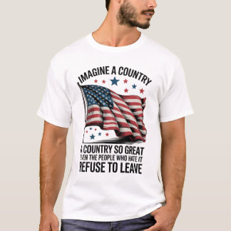 Imagine A Country So Great Vintage American Flag  T-Shirt