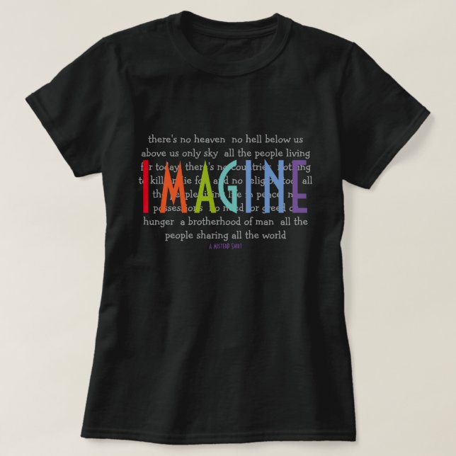 Imagine - A MisterP Shirt (Design Front)