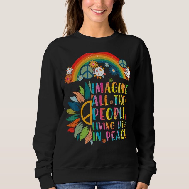 Imagine All People Living Peace Sign Tie Dye Hippy Sweatshirt (Front)